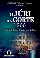 Capa do livro: Júri da Corte, O, Organizador: Eulálio de Oliveira Leandro