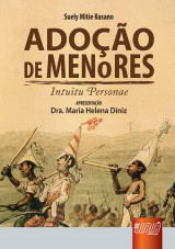 Capa do livro: Adoo de Menores - Intuitu Personae - Apresentao Dra. Maria Helena Diniz, Suely Mitie Kusano