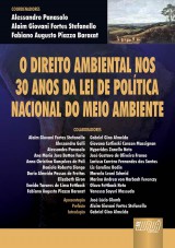 Capa do livro: Direito Ambiental nos Trinta Anos da Lei de Poltica Nacional do Meio Ambiente, O, Coordenadores: Alessandro Panasolo, Alaim Giovani Fortes Stefanello e Fabiano Augusto Piazza Baracat