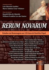 Capa do livro: Rerum Novarum - Estudos em Homenagem aos 120 anos de Encclica Papal, Coordenadores: Luiz Eduardo Gunther e Marco Antnio Csar Villatore