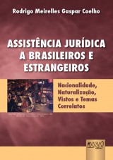 Capa do livro: Assistncia Jurdica a Brasileiros e Estrangeiros, Rodrigo Meirelles Gaspar Coelho