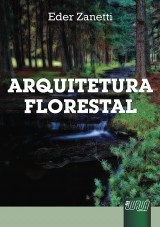 Capa do livro: Arquitetura Florestal, Eder Zanetti