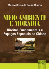 Capa do livro: Meio Ambiente e Moradia, Marise Costa de Souza Duarte