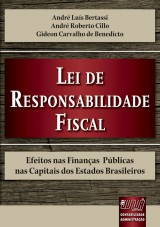 Capa do livro: Lei de Responsabilidade Fiscal, Andr Lus Bertassi, Andr Roberto Cillo e Gideon Carvalho de Benedicto