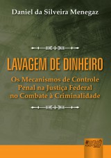 Capa do livro: Lavagem de Dinheiro, Daniel da Silveira Menegaz