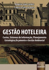 Capa do livro: Gestão Hoteleira, Rogério João Lunkes e Fabricia Silva da Rosa