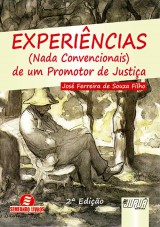 Capa do livro: Experiências (Nada Convencionais) de um Promotor de Justiça, José Ferreira de Souza Filho