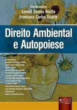 Capa do livro: Direito Ambiental e Autopoiese, Coordenadores: Leonel Severo Rocha e Francisco Carlos Duarte
