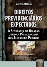 Capa do livro: Direitos Previdenciários Expectados, Marcelo Barroso