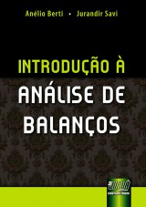 Capa do livro: Introduo  Anlise de Balanos, Anlio Berti e Jurandir Savi