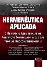 Capa do livro: Hermenêutica Aplicada, Coordenadores: Luiz Henrique Urquhart Cademartori, Francisco Carlos Duarte e Amana Kauling Stringari