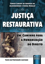 Capa do livro: Justia Restaurativa, Teresa Lancry de Gouveia de Albuquerque e Sousa Robalo