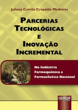 Capa do livro: Parcerias Tecnolgicas e Inovao Incremental, Juliana Corra Crepalde Medeiros