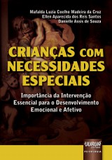 Capa do livro: Crianas com Necessidades Especiais, Mafalda Luzia Coelho Madeira da Cruz, Ellen Aparecida dos Reis Santos e Danielle Assis de Souza