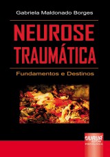 Capa do livro: Neurose Traumtica, Gabriela Maldonado Borges