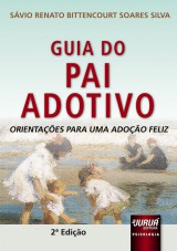 Capa do livro: Guia do Pai Adotivo - Orientaes para uma Adoo Feliz, Svio Bittencourt