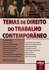 Capa do livro: Temas de Direito do Trabalho Contemporneo, Coordenadores: Dayse Coelho de Almeida, Jardson Cruz, Jorge Luis Machado, Paula Oliveira Cantelli e Srgio Coutinho