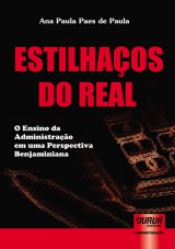 Capa do livro: Estilhaos do Real - O Ensino da Administrao em uma Perspectiva Benjaminiana, Ana Paula Paes de Paula