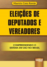 Capa do livro: Eleies de Deputados e Vereadores, Maurcio Costa Romo