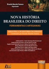 Capa do livro: Nova Histria Brasileira do Direito  Ferramentas e Artesanias, Organizador: Ricardo Marcelo Fonseca