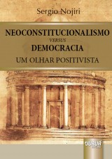 Capa do livro: Neoconstitucionalismo versus Democracia, Sergio Nojiri