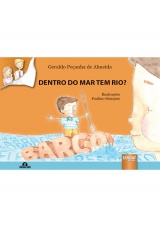 Capa do livro: Dentro do Mar Tem Rio?, Geraldo Peçanha de Almeida