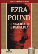 Capa do livro: Ezra Pound - Genialidade e Rebeldia - Semeando Livros, Newton SABB GUIMARES