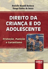 Capa do livro: Direito da Criana e do Adolescente, Danielle Rinaldi Barbosa e Thiago Santos de Souza