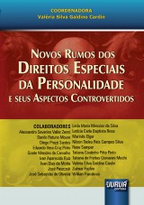 Capa do livro: Novos Rumos dos Direitos Especiais da Personalidade e seus Aspectos Controvertidos, Coordenadora: Valéria Silva Galdino Cardin