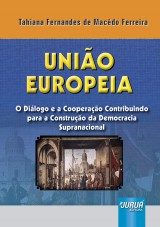 Capa do livro: Unio Europeia, Tahiana Fernandes de Macdo Ferreira