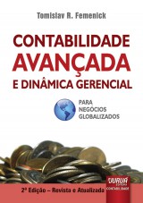 Capa do livro: Contabilidade Avanada e Dinmica Gerencial, Tomislav R. Femenick