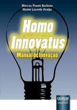 Capa do livro: Homo Innovatus - Manual de Inovao, Marcos Pinotti Barbosa e Nizete Lacerda Arajo