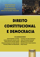 Capa do livro: Direito Constitucional e Democracia, Organizador: Jorge Miranda - Coordenadora: Joana Fernandes Machado