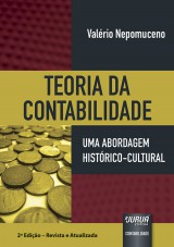 Capa do livro: Teoria da Contabilidade - Uma Abordagem Histrico-Cultural - 2 Edio  Revista e Atualizada, Valrio Nepomuceno