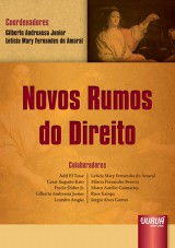 Capa do livro: Novos Rumos do Direito, Coordenadores: Gilberto Andreassa Junior e Letcia Mary Fernandes do Amaral