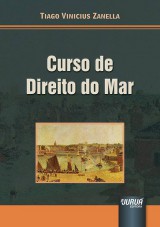 Capa do livro: Curso de Direito do Mar, Tiago Vinicius Zanella