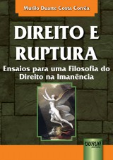 Capa do livro: Direito e Ruptura, Murilo Duarte Costa Corra