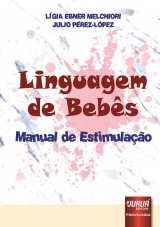 Capa do livro: Linguagem de Bebs, Lgia Ebner Melchiori e Julio Prez-Lpez