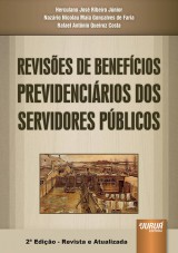 Capa do livro: Revisões de Benefícios Previdenciários dos Servidores Públicos, Herculano José Ribeiro Júnior, Nazário Nicolau Maia Gonçalves de Faria e Rafael Antônio Queiroz Costa