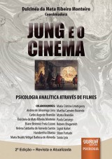Capa do livro: Jung e o Cinema - Psicologia Analtica atravs de Filmes - 2 Edio - Revista e Atualizada, Coordenadora: Dulcina da Mata Ribeiro Monteiro