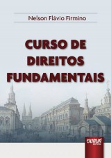 Capa do livro: Curso de Direitos Fundamentais, Nelson Flvio Firmino