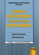 Capa do livro: Estatuto dos Servidores Públicos Civis do Rio de Janeiro, Organizadores: Emilio Sabatovski e Iara P. Fontoura