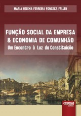 Capa do livro: Funo Social da Empresa & Economia da Comunho, Maria Helena Ferreira Fonseca Faller