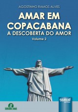 Capa do livro: Amar em Copacabana - A Descoberta do Amor - Volume 2, Agostinho Ramos Alves