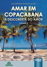Capa do livro: Amar em Copacabana - A Descoberta do Amor - Volume 4, Agostinho Ramos Alves