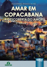 Capa do livro: Amar em Copacabana - A Descoberta do Amor - Volume 5 - Semeando Livros, Agostinho Ramos Alves