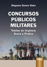 Capa do livro: Concursos Pblicos Militares, Digenes Gomes Vieira