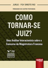 Capa do livro: Como Tornar-se Juiz?, Fernando de Castro Fontainha