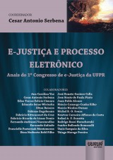 Capa do livro: E-Justia e Processo Eletrnico, Coordenador: Csar Antonio Serbena