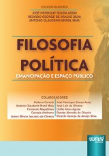 Capa do livro: Filosofia Poltica - Emancipao e Espao Pblico, Coordenadores: Jos Henrique Sousa Assai, Ricardo George de Arajo Silva e Antonio Glaudenir Brasil Maia